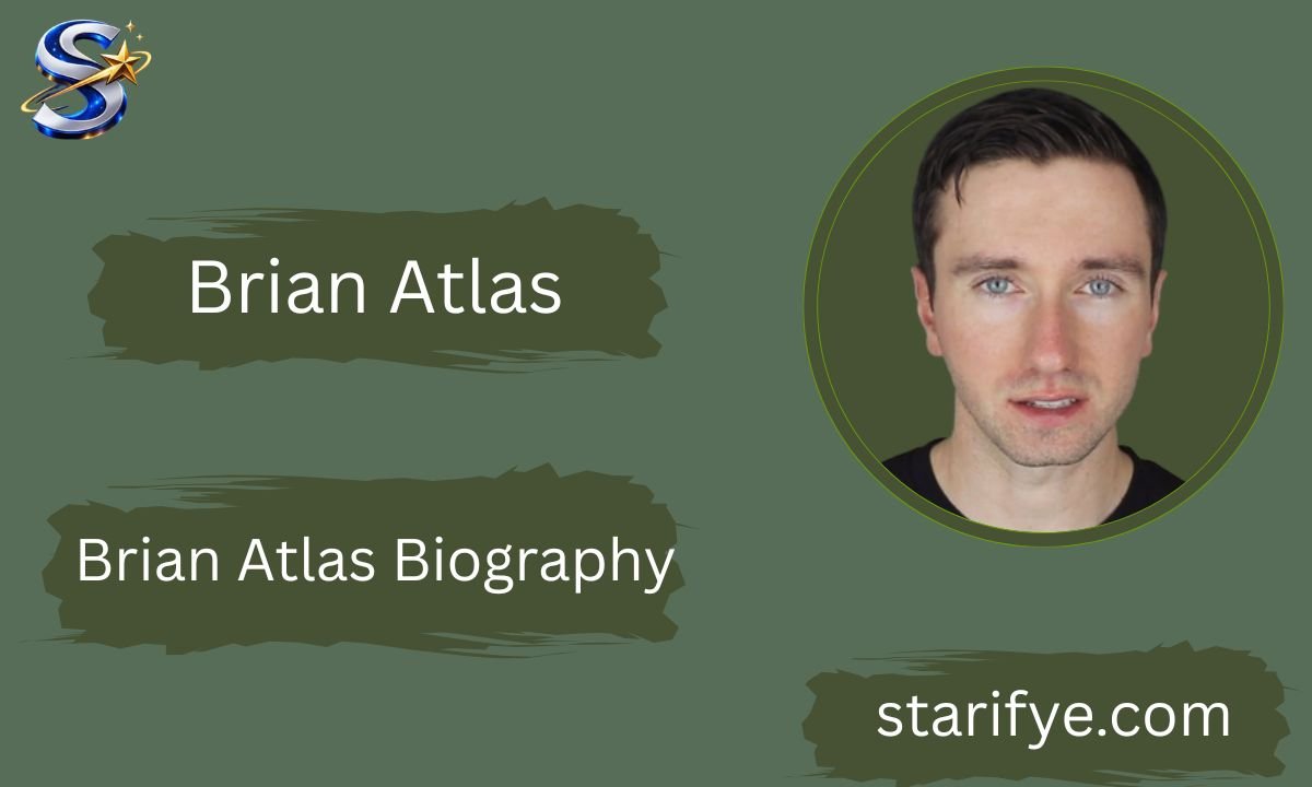 Brian Atlas Biography, Age, Career & Net Worth