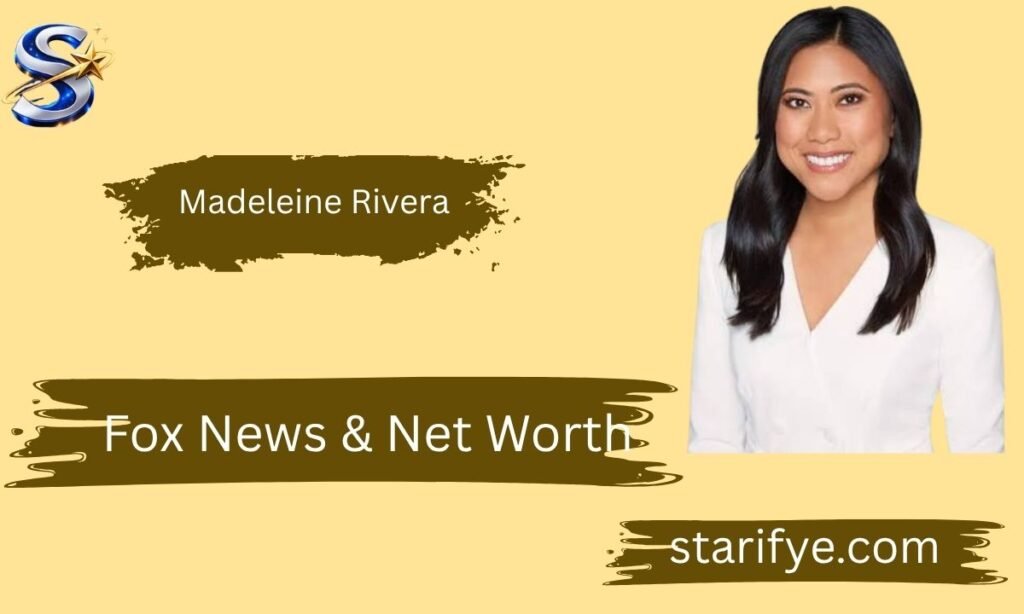 Madeleine Rivera: Age, Career, Fox News & Net Worth 